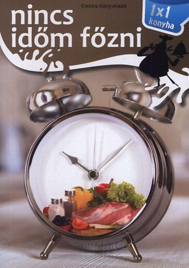 Nincs időm főzni