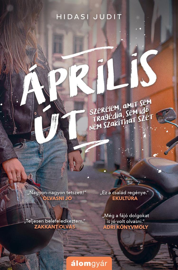 Április út – Szerelem, amit sem tragédia, sem idő nem szakíthat szét