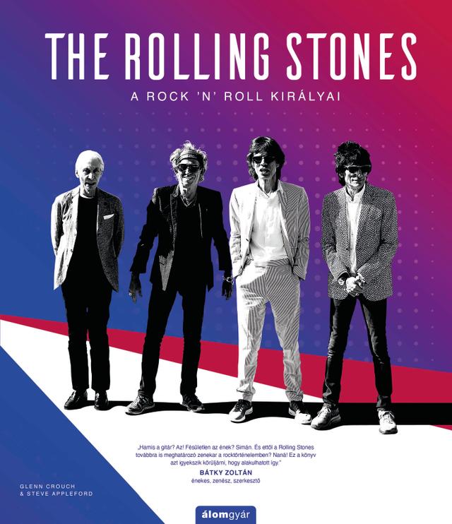 The Rolling Stones - A rock ’n’ roll királyai